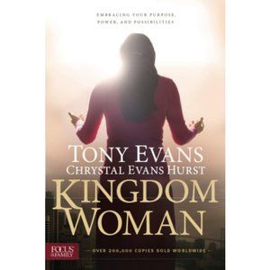 Kingdom Woman by Chrystal Evans Hurst Tony Evans